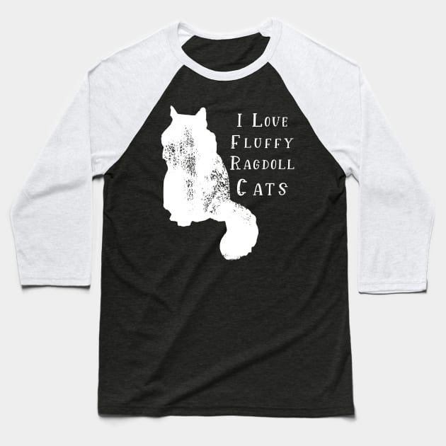 I love fluffy ragdoll cats Baseball T-Shirt by Razumi Yazura